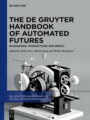 cover image of The De Gruyter Handbook of Automated Futures